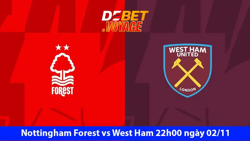 Soi kèo bóng đá hôm nay Nottingham Forest vs West Ham 22h00 ngày 02/11 8 Soi kèo bóng đá hôm nay Nottingham Forest vs West Ham 22h00 ngày 02/11