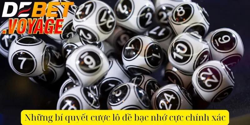 Khám phá lô đề bạc nhớ tại DEBET – Bí quyết cược chính xác 4 Những bí quyết cược lô đề bạc nhớ cực chính xác