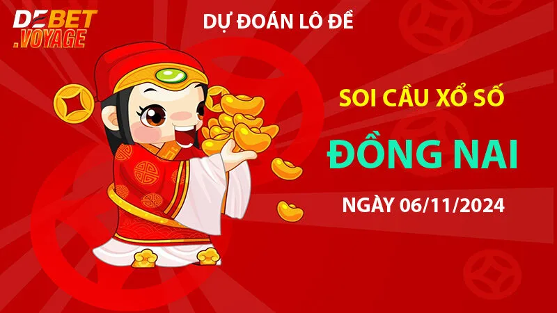 Soi cầu lô KQXS Đồng Nai 06/11/2024 – Kinh nghiệm chơi đề tại link vào debet 7 Soi cầu lô KQXS Đồng Nai 06/11/2024 – Kinh nghiệm chơi đề tại link vào debet