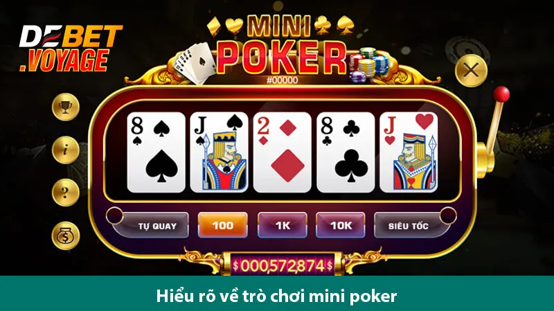 Trò chơi mini poker - Giải pháp kiếm tiền vô tận trên Nhà cái debet 4 Trò chơi mini poker - Giải pháp kiếm tiền vô tận trên Nhà cái debet