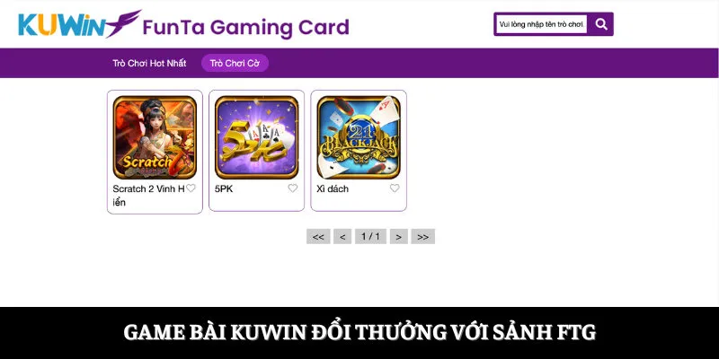 Game Bài Online Thăng Hoa Cảm Xúc Cùng Những Thẻ Bài  3 Game bài Kuwin đổi thưởng với sảnh FTG